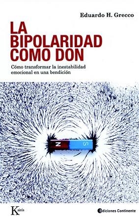 LA BIPOLARIDAD COMO DON | 9788472457447 | GRECCO, EDUARDO H. | Llibreria Online de Vilafranca del Penedès | Comprar llibres en català