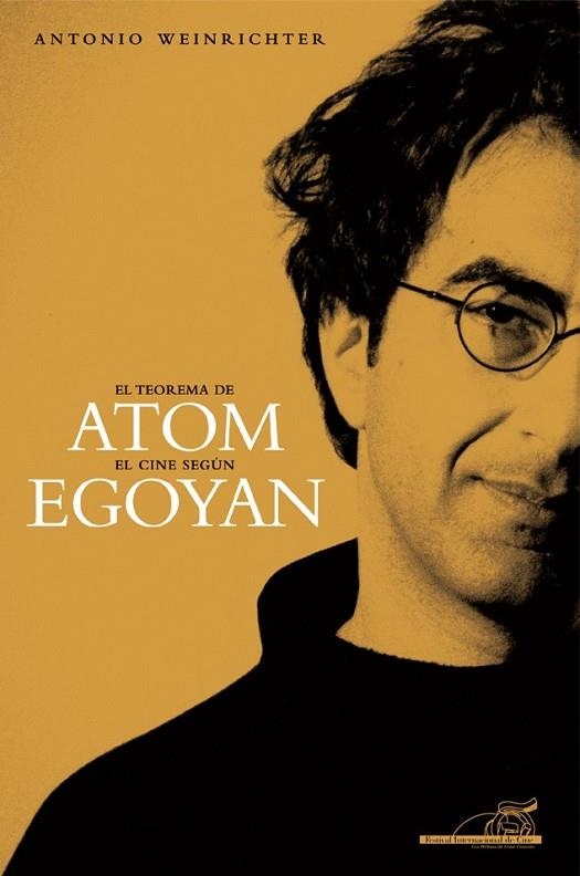 TEOREMA DE ATOM EL CINE SEGUN EGOYAN | 9788492626571 | WEINRICHTER, ANTONIO | Llibreria Online de Vilafranca del Penedès | Comprar llibres en català