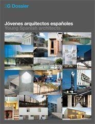 2G DOSSIER JOVENES ARQUITECTOS ESPAÑOLES | 9788425223433 | AA.VV | Llibreria Online de Vilafranca del Penedès | Comprar llibres en català