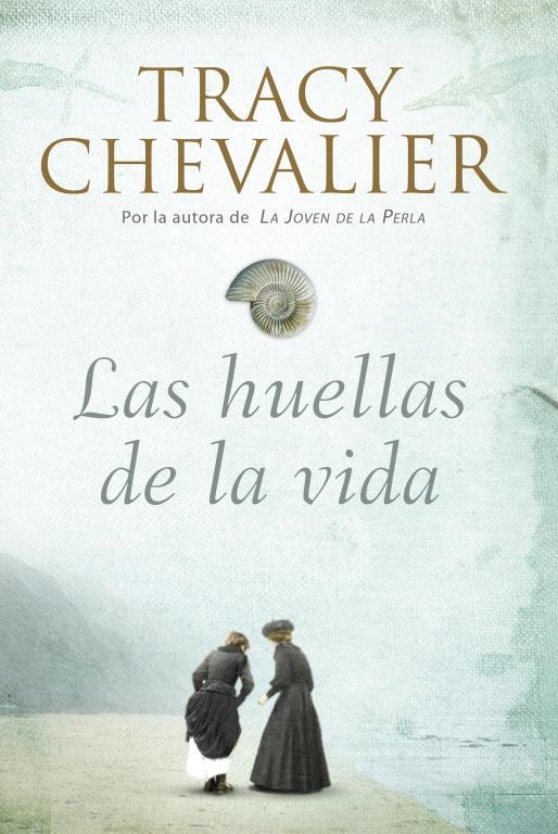 LAS HUELLAS DE LA VIDA | 9788426417824 | CHEVALIER, TRACY | Llibreria L'Odissea - Libreria Online de Vilafranca del Penedès - Comprar libros