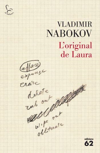 L'ORIGINAL DE LAURA | 9788429762228 | NABOKOV, VLADIMIR | Llibreria L'Odissea - Libreria Online de Vilafranca del Penedès - Comprar libros