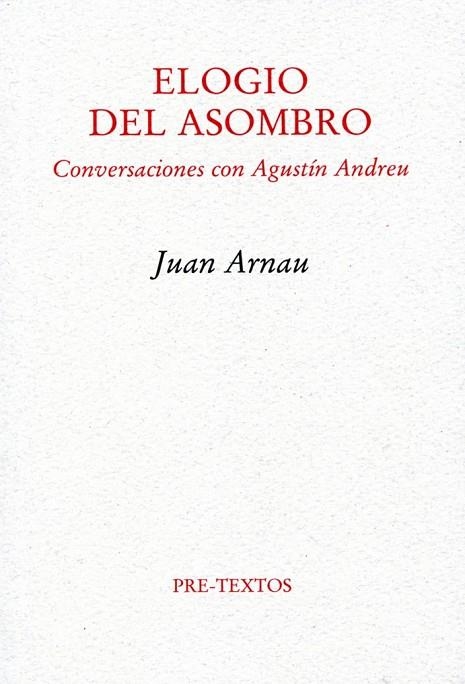 ELOGIO DEL ASOMBRO | 9788492913183 | ARNAU, JUAN | Llibreria Online de Vilafranca del Penedès | Comprar llibres en català