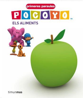 POCOYO ELS ALIMENTS | 9788492671649 | AA.VV | Llibreria L'Odissea - Libreria Online de Vilafranca del Penedès - Comprar libros