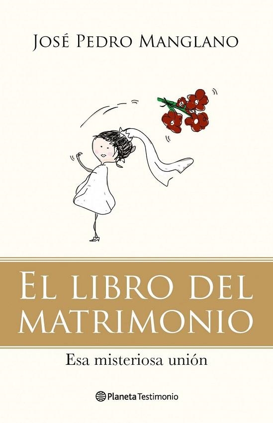 EL LIBRO DEL MATRIMONIO | 9788408092780 | MANGLANO, JOSE PEDRO | Llibreria Online de Vilafranca del Penedès | Comprar llibres en català