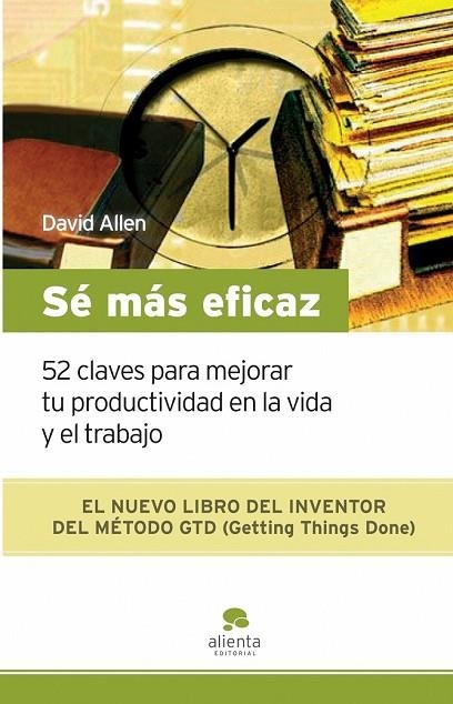 SE MAS EFICAZ | 9788492414185 | ALLEN, DAVID | Llibreria Online de Vilafranca del Penedès | Comprar llibres en català