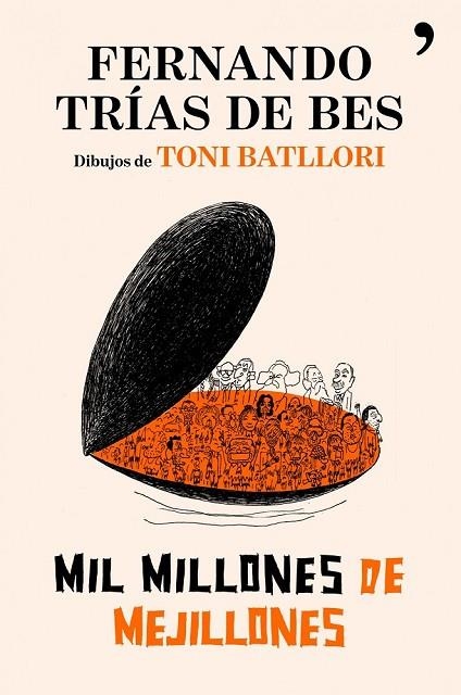 MIL MILLONES DE MEJILLONES | 9788484608622 | TRIAS DE BES, FERNANDO | Llibreria L'Odissea - Libreria Online de Vilafranca del Penedès - Comprar libros