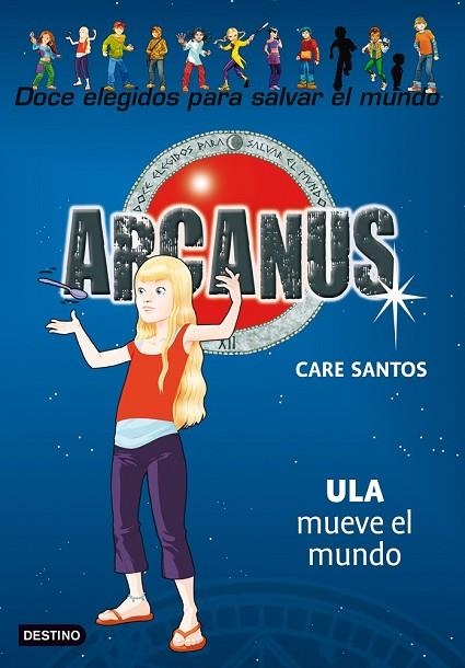 ULA MUEVE EL MUNDO 10 ARCANUS | 9788408091493 | SANTOS, CARE | Llibreria L'Odissea - Libreria Online de Vilafranca del Penedès - Comprar libros