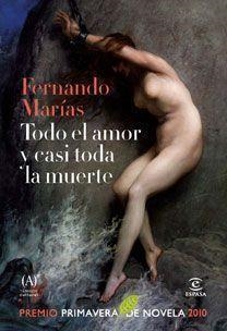 TODO EL AMOR Y CASI TODA LA MUERTE | 9788467033236 | MARIAS, FERNANDO | Llibreria Online de Vilafranca del Penedès | Comprar llibres en català