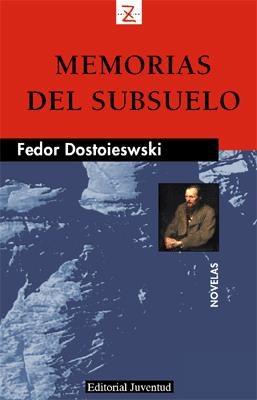 MEMORIAS DEL SUBSUELO | 9788426109095 | DOSTOEVSKIï, FIODOR MIJAïLOVICH | Llibreria Online de Vilafranca del Penedès | Comprar llibres en català