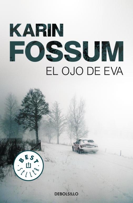 EL OJO DE EVA | 9788499083506 | FOSSUM, KARIN | Llibreria Online de Vilafranca del Penedès | Comprar llibres en català