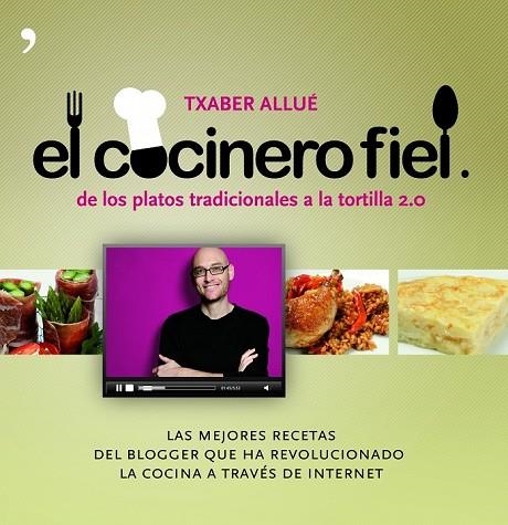 EL COCINERO FIEL | 9788484608660 | ALLUE, TXABER | Llibreria Online de Vilafranca del Penedès | Comprar llibres en català