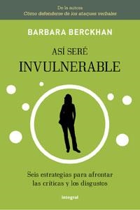 ASI SERE INVULNERABLE | 9788492981052 | BERCKHAN,BARBARA | Llibreria Online de Vilafranca del Penedès | Comprar llibres en català