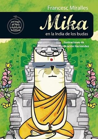 MIKA EN LA INDIA DE LOS BUDAS | 9788497544580 | MIRALLES, FRANCESC | Llibreria Online de Vilafranca del Penedès | Comprar llibres en català