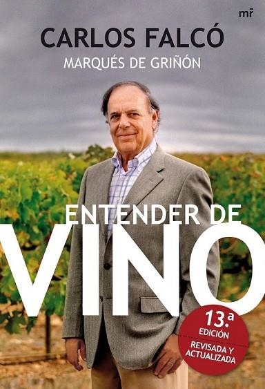 ENTENDER DE VINO | 9788427036185 | FALCO, CARLOS | Llibreria Online de Vilafranca del Penedès | Comprar llibres en català