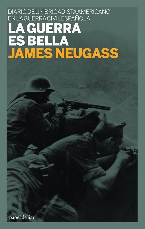 GUERRA ES BELLA | 9788493667801 | NEUGASS, JAMES | Llibreria Online de Vilafranca del Penedès | Comprar llibres en català