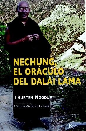 NECHUNG EL ORACULO DEL DALAI LAMA | 9788472457492 | NGODUP, THUBTEN | Llibreria Online de Vilafranca del Penedès | Comprar llibres en català