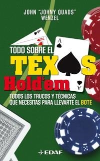 TODO SOBRE EL TEXAS HOLDEM | 9788441421950 | WENZEL, JOHN | Llibreria Online de Vilafranca del Penedès | Comprar llibres en català