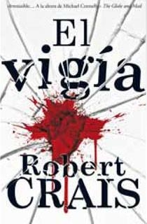 EL VIGIA | 9788466642828 | CRAIS, ROBERT | Llibreria Online de Vilafranca del Penedès | Comprar llibres en català