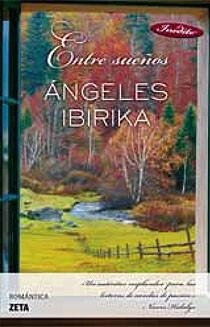 ENTRE SUEÑOS | 9788498724028 | IBIRIKA, ANGELES | Llibreria Online de Vilafranca del Penedès | Comprar llibres en català