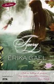 FAERY | 9788498724066 | GAEL, ERIKA | Llibreria Online de Vilafranca del Penedès | Comprar llibres en català