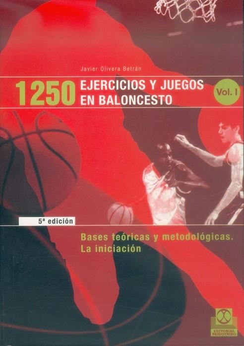 MIL 250 EJERCICIOS Y JUEGOS EN BALONCESTO (3 VOLUMS) | 9788486475932 | OLIVERA, JAVIER | Llibreria L'Odissea - Libreria Online de Vilafranca del Penedès - Comprar libros