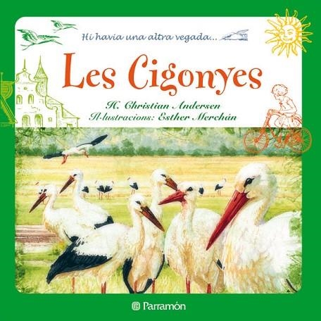 LES CIGONYES | 9788434236325 | MERCHÁN, ESTHER | Llibreria Online de Vilafranca del Penedès | Comprar llibres en català