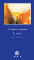 EL DUELO | 9788496974463 | CASANOVA, GIACOMO | Llibreria L'Odissea - Libreria Online de Vilafranca del Penedès - Comprar libros