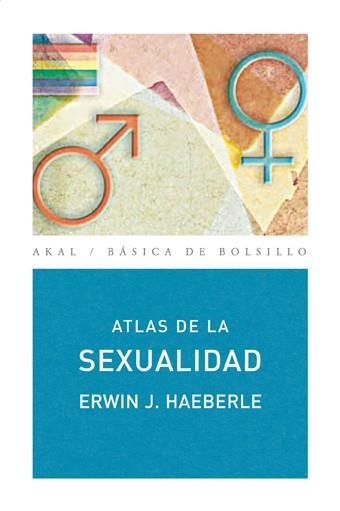 ATLAS DE LA SEXUALIDAD | 9788446025795 | HAEBERLE, ERWIN | Llibreria Online de Vilafranca del Penedès | Comprar llibres en català