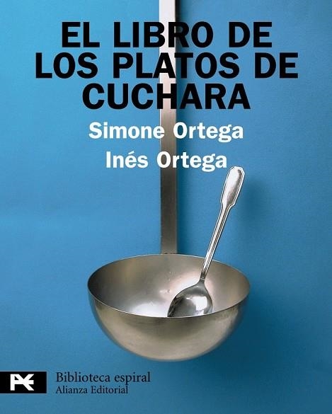 EL LIBRO DE LOS PLATOS DE CUCHARA | 9788420662862 | ORTEGA, INES Y ORTEGA, SIMONE | Llibreria L'Odissea - Libreria Online de Vilafranca del Penedès - Comprar libros