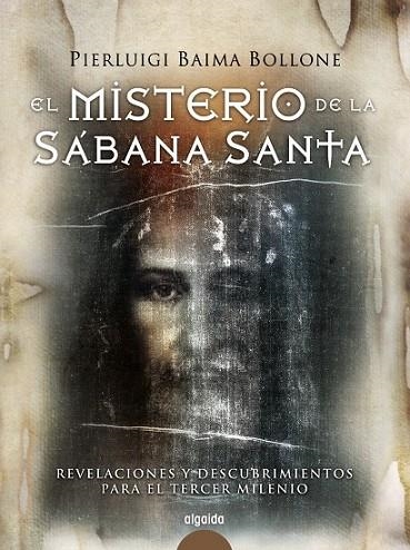 EL MISTERIO DE LA SABANA SANTA | 9788498772579 | BAIMA BOLLONE, PIERLUIGI | Llibreria Online de Vilafranca del Penedès | Comprar llibres en català