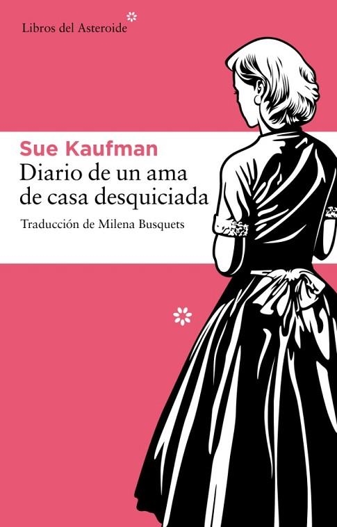 DIARIO DE UNA AMA DE CASA DESQUICIADA | 9788492663187 | KAUFMAN, SUE | Llibreria L'Odissea - Libreria Online de Vilafranca del Penedès - Comprar libros