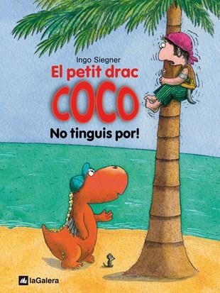 EL PETIT DRAC COCO 3 NO TINGUIS POR | 9788424633509 | SIEGNER, INGO | Llibreria Online de Vilafranca del Penedès | Comprar llibres en català