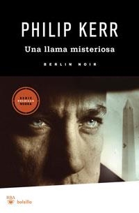 UNA LLAMA MISTERIOSA BERLIN NOIR | 9788492966141 | KERR, PHILIP | Llibreria Online de Vilafranca del Penedès | Comprar llibres en català