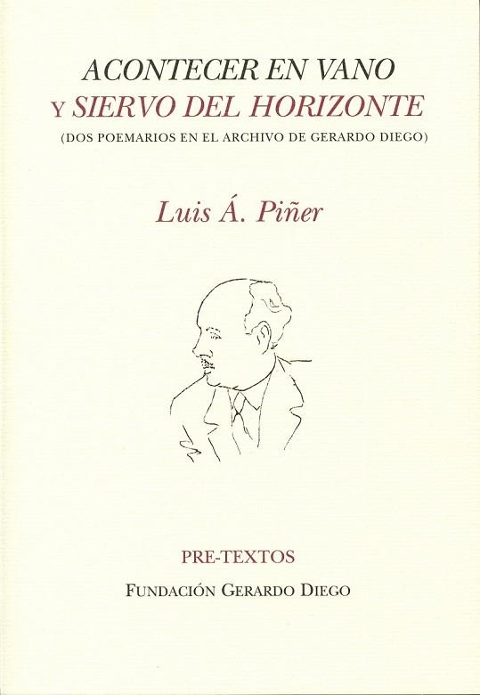 ACONTECER EN VANO Y SIERVO DEL HORIZONTE | 9788492913268 | PIÑER, LUIS A | Llibreria Online de Vilafranca del Penedès | Comprar llibres en català