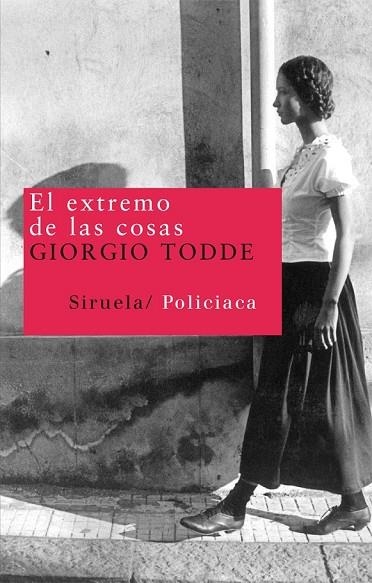 EL EXTREMO DE LAS COSAS | 9788498413526 | TODDE, GIORGIO | Llibreria Online de Vilafranca del Penedès | Comprar llibres en català