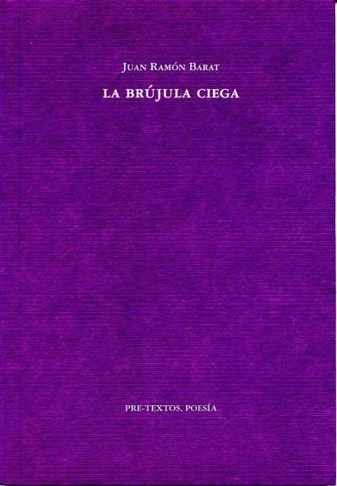 LA BRUJULA CIEGA | 9788492913244 | BARAT, JUAN RAMON | Llibreria L'Odissea - Libreria Online de Vilafranca del Penedès - Comprar libros