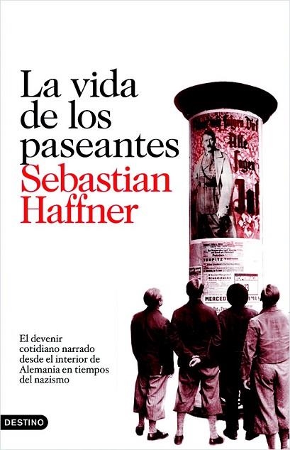 LA VIDA DE LOS PASEANTES | 9788423342594 | HAFFNER, SEBASTIAN | Llibreria Online de Vilafranca del Penedès | Comprar llibres en català