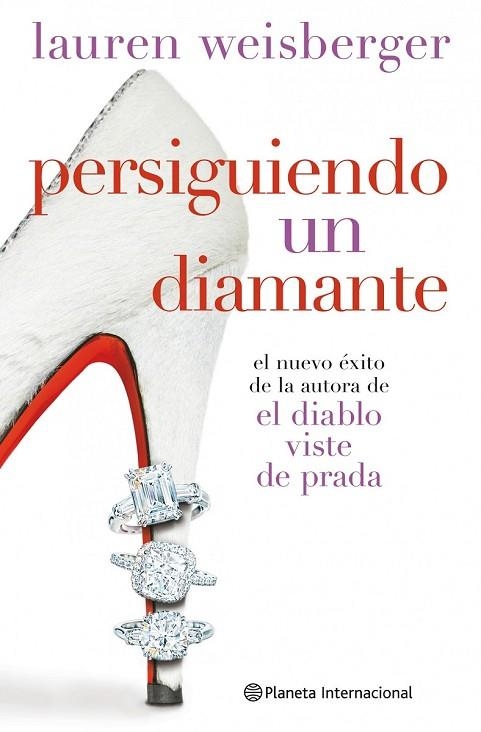 PERSIGUIENDO UN DIAMANTE | 9788408093534 | WEISBERGER, LAUREN | Llibreria Online de Vilafranca del Penedès | Comprar llibres en català