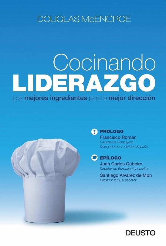 COCINANDO LIDERAZGO | 9788423427741 | MCENCROE, DOUGLAS | Llibreria Online de Vilafranca del Penedès | Comprar llibres en català