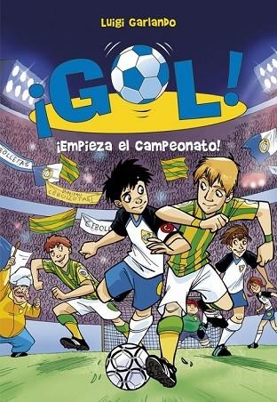 GOL 3 EMPIEZA EL CAMPEONATO | 9788484416111 | GARLANDO, LUIGI | Llibreria Online de Vilafranca del Penedès | Comprar llibres en català