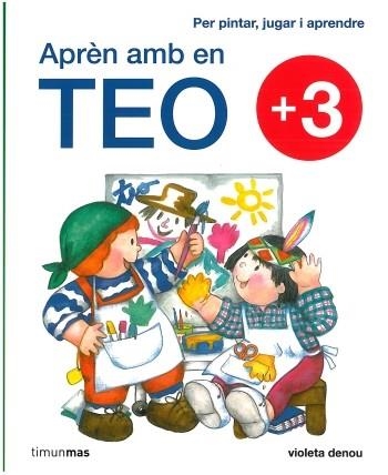 APREN AMB EN TEO +3 | 9788499321370 | DENOU, VIOLETA | Llibreria Online de Vilafranca del Penedès | Comprar llibres en català