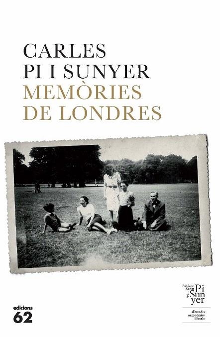 MEMORIES DE LONDRES | 9788429766295 | PI I SUNYER, CARLES | Llibreria Online de Vilafranca del Penedès | Comprar llibres en català