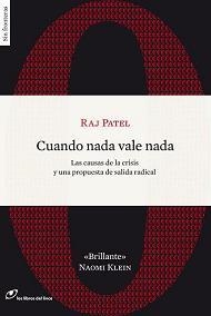 CUANDO NADA VALE NADA | 9788493756260 | PATEL, RAJ | Llibreria L'Odissea - Libreria Online de Vilafranca del Penedès - Comprar libros