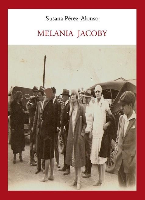 MELANIA JACOBY | 9788496601802 | PEREZ-ALONSO, SUSANA | Llibreria Online de Vilafranca del Penedès | Comprar llibres en català