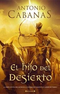 EL HIJO DEL DESIERTO | 9788466642910 | CABANAS, ANTONIO | Llibreria Online de Vilafranca del Penedès | Comprar llibres en català