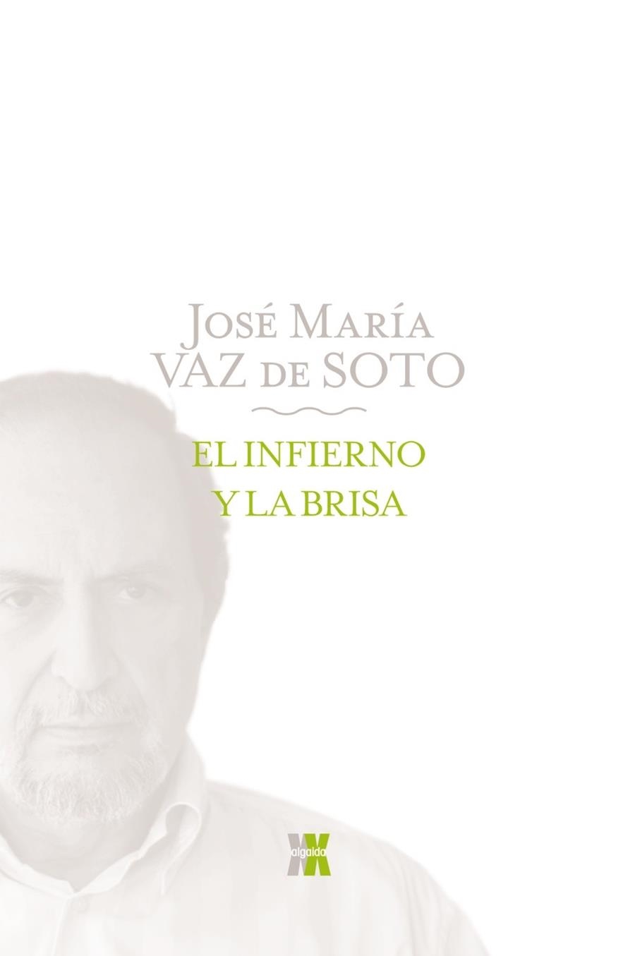 EL INFIERNO Y LA BRISA | 9788498774399 | VAZ DE SOTO, JOSE MARIA | Llibreria Online de Vilafranca del Penedès | Comprar llibres en català