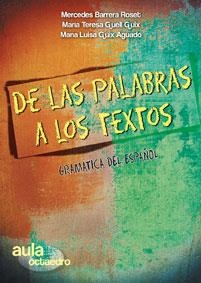 DE LAS PALABRAS A LOS TEXTOS | 9788499210254 | AA.VV | Llibreria Online de Vilafranca del Penedès | Comprar llibres en català