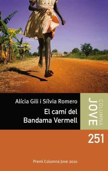 EL CAMI DEL BANDAMA VERMELL | 9788499321011 | GILI, ALICIA (ET AL.) | Llibreria Online de Vilafranca del Penedès | Comprar llibres en català