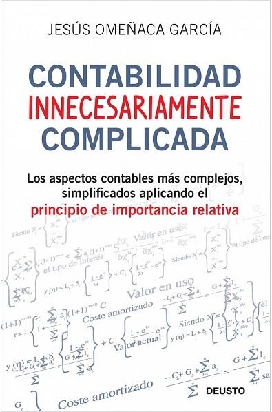 CONTABILIDAD INNECESARIAMENTE COMPLICADA | 9788423427703 | OMEÑACA GARCIA, JESUS | Llibreria L'Odissea - Libreria Online de Vilafranca del Penedès - Comprar libros