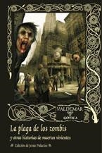 LA PLAGA DE LOS ZOMBIS Y OTRAS HISTORIAS DE MUERTOS VIVIENTE | 9788477026662 | AA.VV | Llibreria Online de Vilafranca del Penedès | Comprar llibres en català